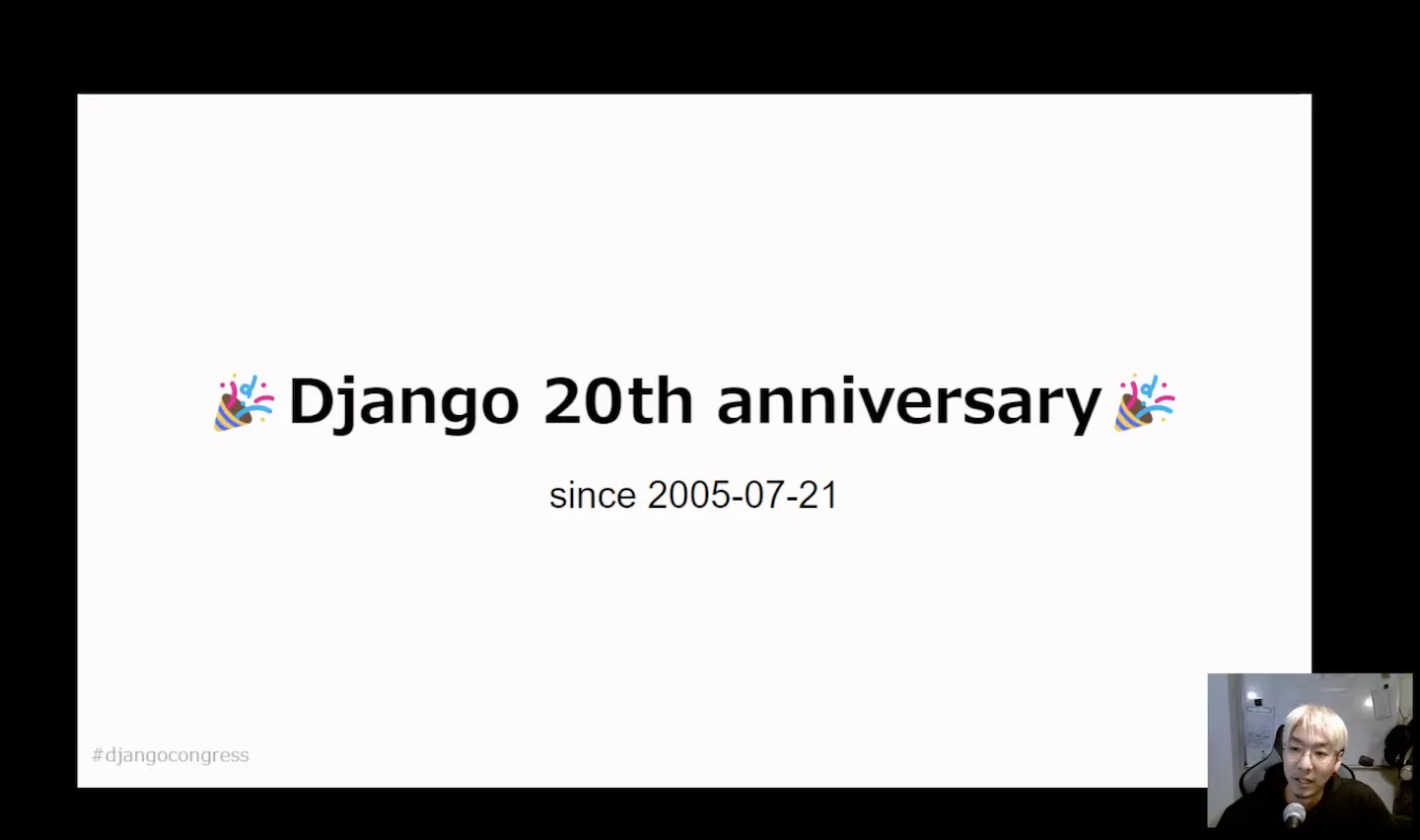Django 20th anniversary, since 2005-07-21, with speaker to the right
