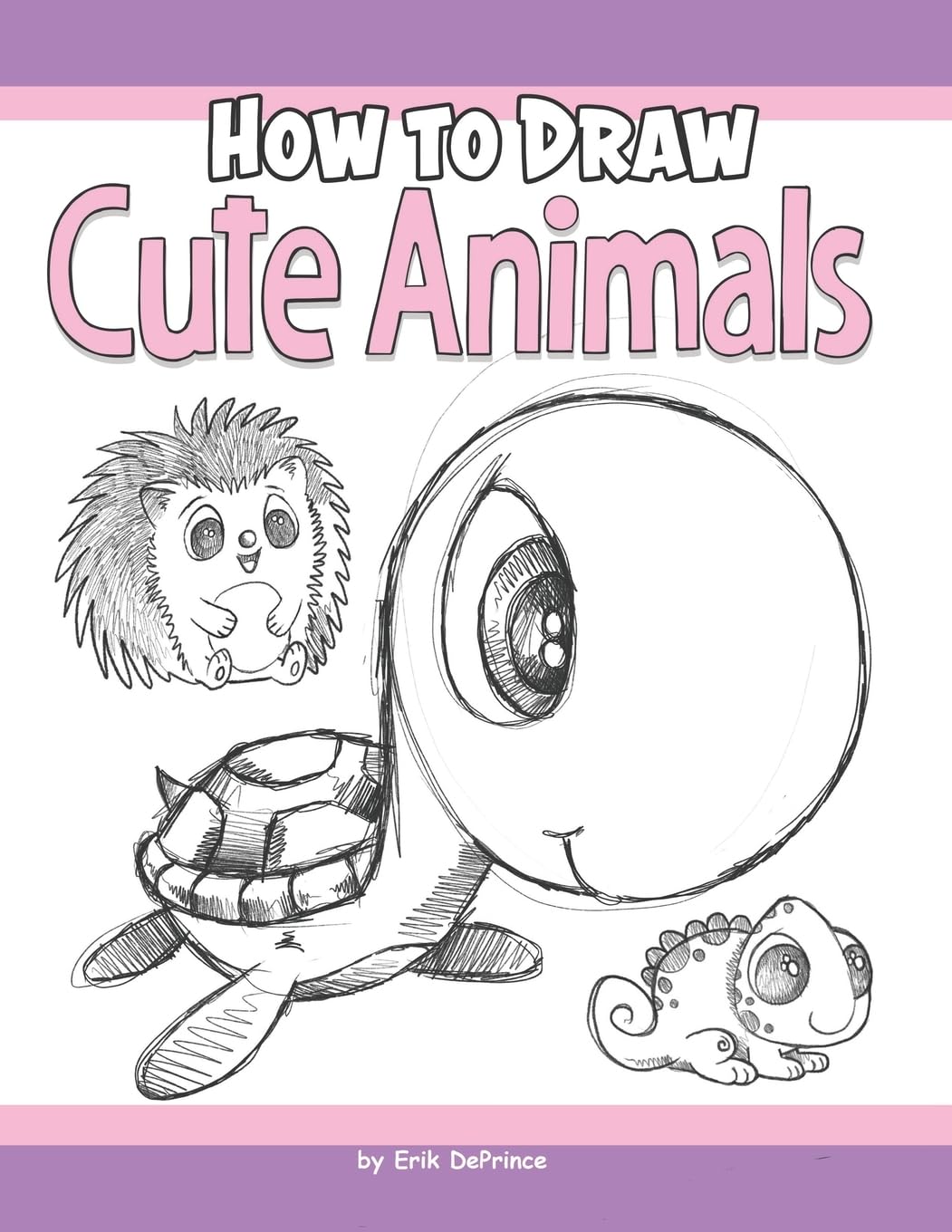 How to Draw Cute Animals by Erik de Prince cover