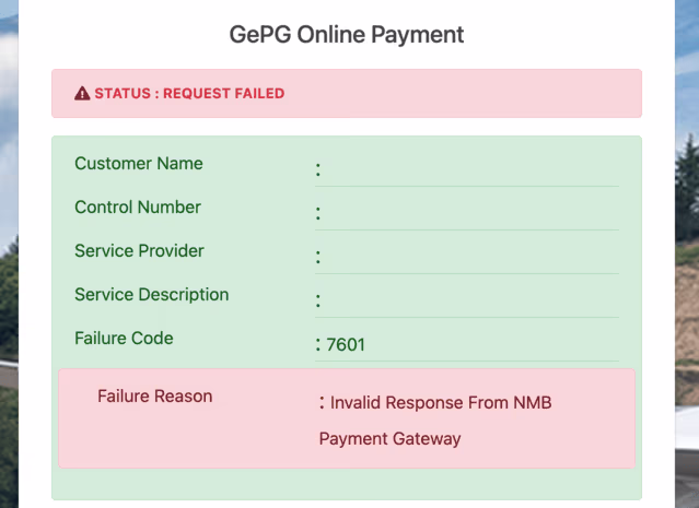 GePG Online Payment status error showing “Invalid Response From NMB Payment Gateway” and failure code