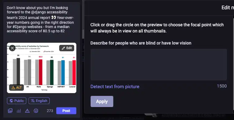 Screenshot collage of Mastodon. To the left the post editor, with in-progress content including an image. There is a warning triangle with the word 'Alt' in yellow. To the right, the interface to edit images, with a multiline text field: 'Describe for people who are blind or low-vision'. There is also a 'Detect text from picture' button below